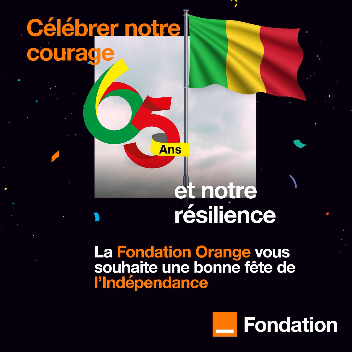 Fondation_OML1's tweet photo. L’indépendance n’est pas qu’une date, c’est une volonté de se tenir debout.

Aujourd’hui plus que jamais, soyons unis, fiers et engagés pour notre Mali.

Bonne fête de l’indépendance à toutes et à tous !

#FondationOrangeMali #OrangeMali #independanceday #22septembre https://t.co/PZGUMMkCAm