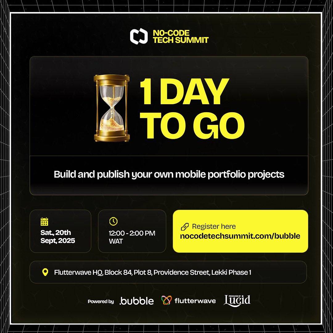 nocodesummit's tweet image. Tomorrow, we dive into the world of Bubble!
Come learn how to launch native apps without coding.
📅 Tomorrow | 🕛 12–2 PM WAT
📍 Flutterwave HQ, Lekki Phase 1
🔗 You can still register: nocodetechsummit.com/bubble
#NoCodeTechSummit #NextGenBuilders #NoCodeInnovation