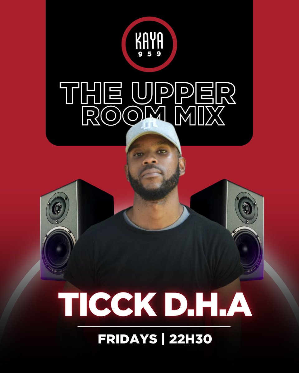 Time for #TheUpperRoomMix with Mablerh. 

🎶  Ticck D.H.A 
⏰ 22h30

Get ready for the weekend, the right way.

#TheUpperRoom 

kaya959.co.za