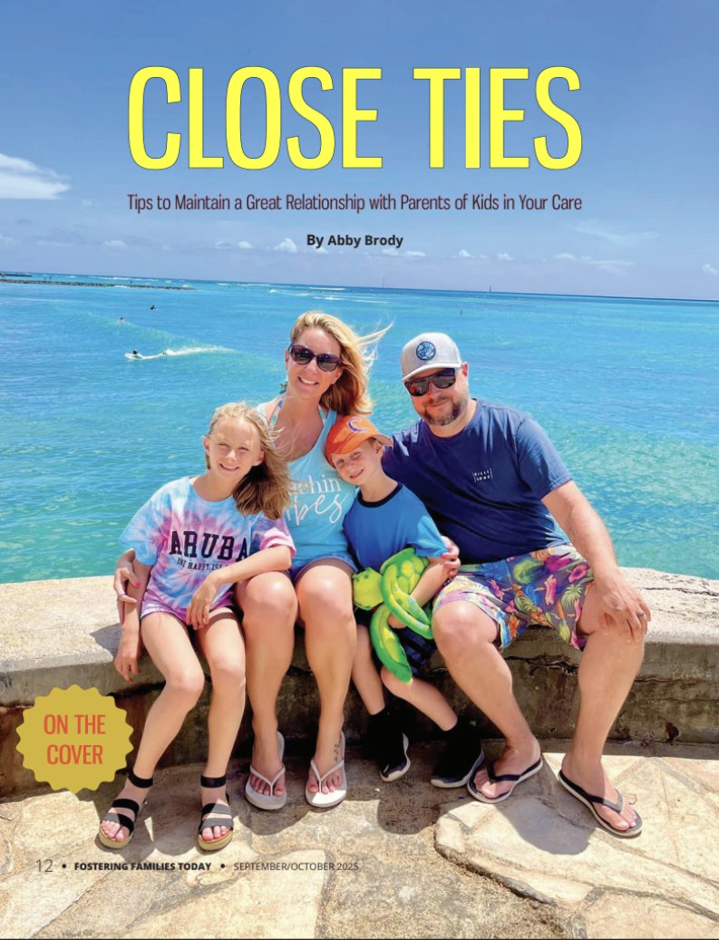 In the latest issue of Fostering Families Today, foster parent Abby Brody offers some tips on how to maintain a positive relationship with the parents of kids you welcome home in the course of your fostering journey. 

Get your digital copy today at fosteringfamiliestoday.com