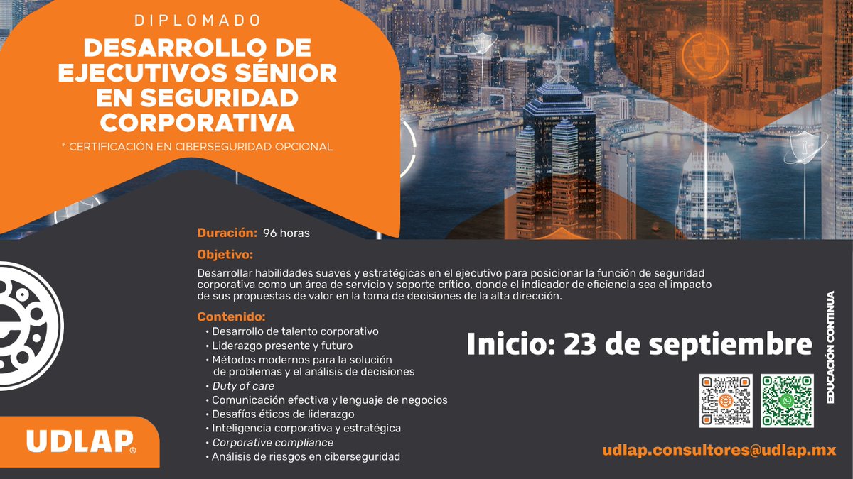 🛡️ Fortalece tu perfil directivo con el Diplomado en Desarrollo de Ejecutivos Senior en Seguridad Corporativa (DSC).

📅 Inicio: 23 de septiembre
💻 En línea | ⏳ 96 horas
📲 Infórmate e inscríbete por WhatsApp: 
wa.me/522223554664
🎓 <a href="/udlap/">UDLAP</a>