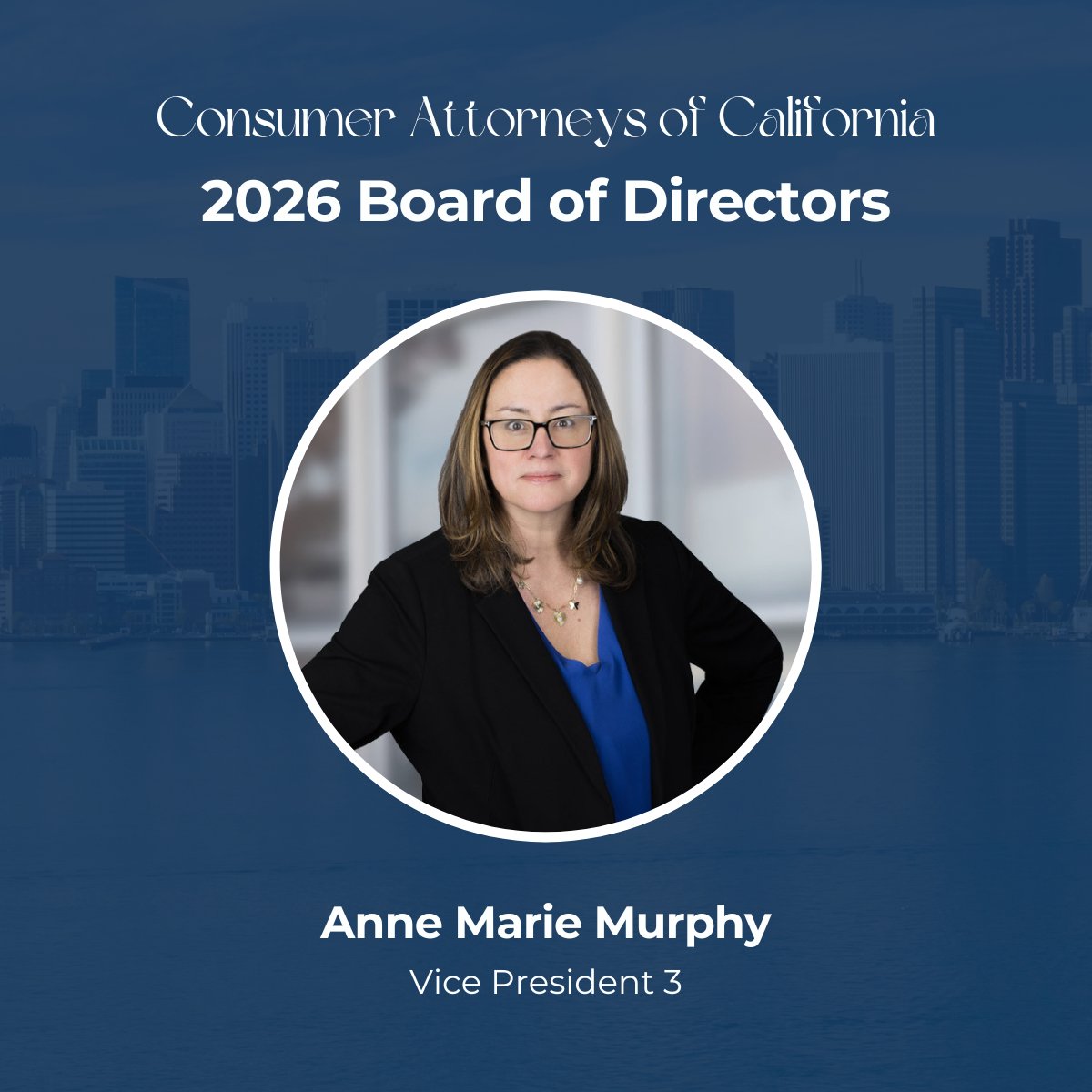 We're excited to announce that Partner Anne Marie Murphy will be serving on the 2026 Consumer Attorneys of California Executive Committee as Vice President 3. 🥳 🎉