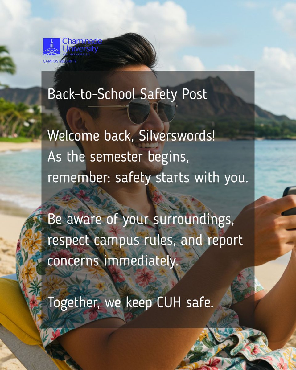 cuhcampussafety's tweet image. Back-to-School Safety Post #ChaminadeStrong #RunHideFight #CUHSafety #CampusSafety #silverswords #chaminadeproud #swordnation #safety #security #collegelife #cuhcampussafety #chaminadeuniversity #CampusSafety #ChaminadeSafe #CUHSecurity #StayConnected