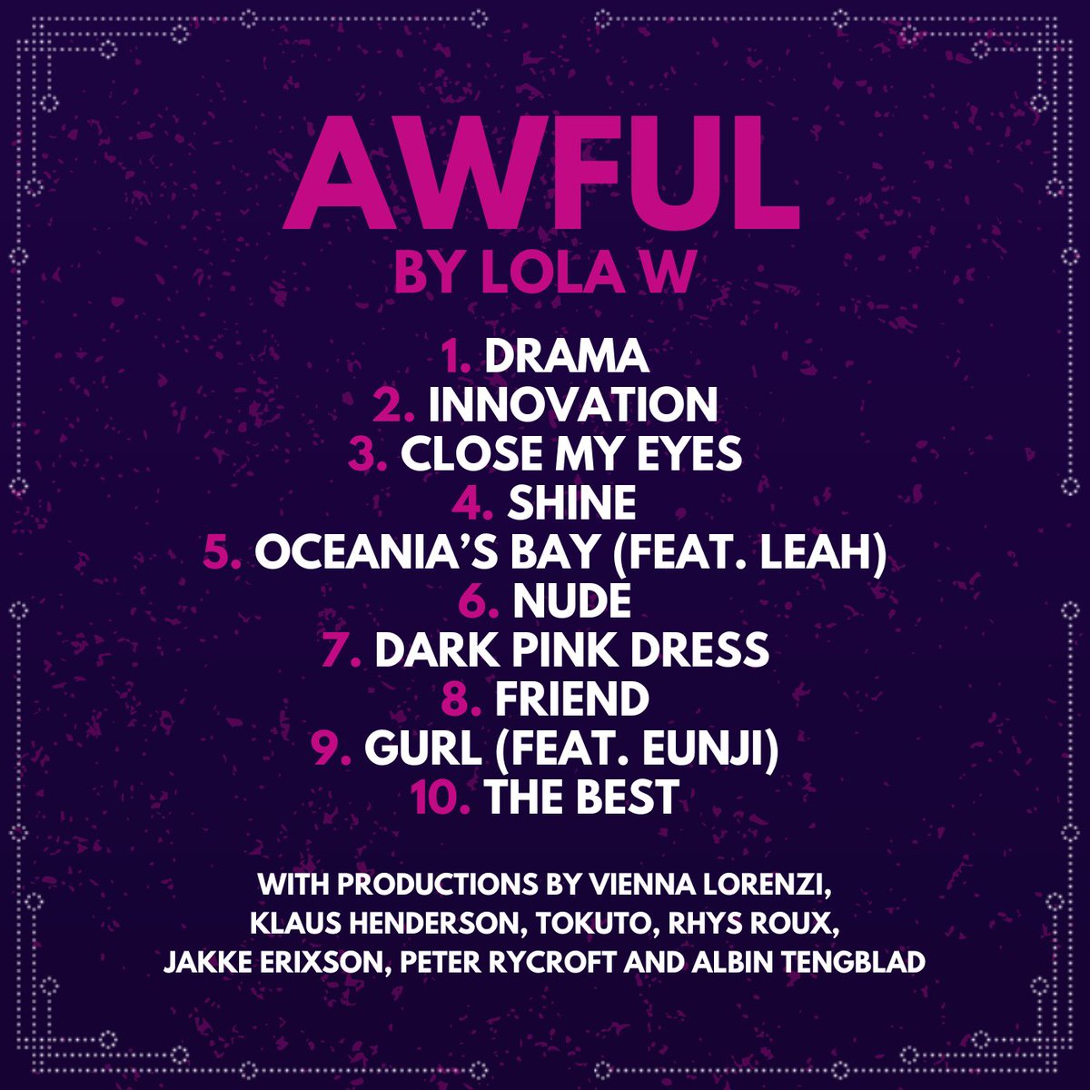 lolawolfram's tweet photo. 🌸 Awful - Tracklist

My 4th album is out in 7 days so I feel like it's time to finally share the tracklist. Here it is! 🩷 See you in September 26th https://t.co/7re81kIH7E