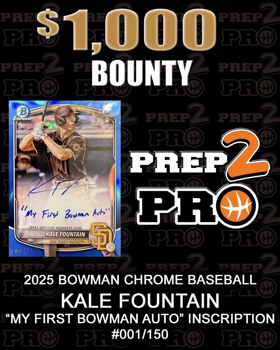 prep2pro's tweet photo. Prep 2 Pro needs your help finding the 2025 Bowman Chrome @KKFountain10 “My First Bowman Auto” Inscription card #001/150! So, we’re offering a $1,000 Bounty for the card!

Why? Prep 2 Pro has decided to try and acquire this card, so we can give it to Kale’s father! @Topps https://t.co/3cgL69g8Mb