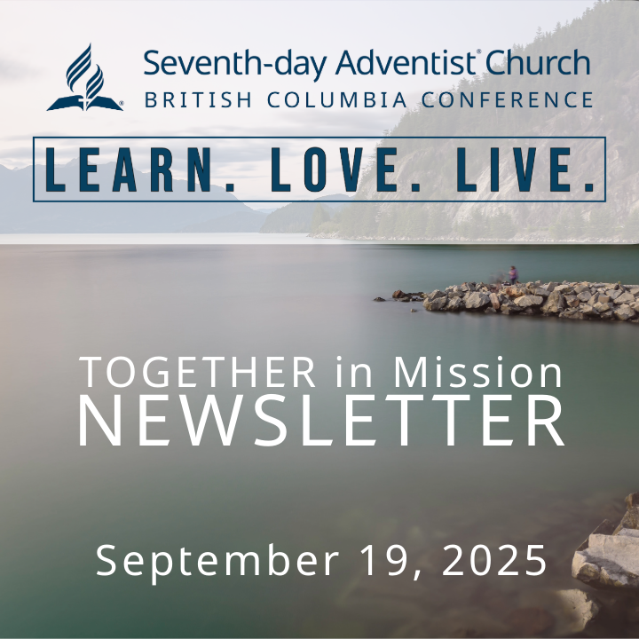 BCAdventist's tweet photo. TOGETHER in Mission Newsletter - September 19, 2025 https://t.co/XSZqO72iAj https://t.co/ktRFpOIzeF