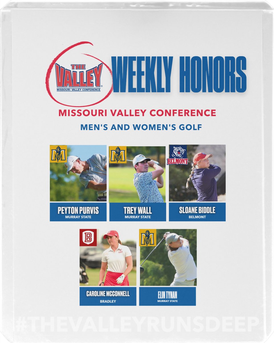 Missouri Valley Conference (@mvcsports) on Twitter photo Golf Weekly Honors❗️
🏆 Peyton Purvis <a href="/RacersMGolf/">Murray State University Men’s Golf</a>
🏆 Trey Wall <a href="/RacersMGolf/">Murray State University Men’s Golf</a>
🏆 Sloane Biddle <a href="/BelmontWGolf/">BelmontWGolf</a>
🏆 Caroline McConnell <a href="/BradleyWGolf/">Bradley Womens Golf</a>
🏆Elin Tynan <a href="/RacersWGolf/">Murray State Women's Golf</a>
Click to Read More: bit.ly/4pu3afm
#TheValleyRunsDeep Golf Weekly Honors❗️
🏆 Peyton Purvis <a href="/RacersMGolf/">Murray State University Men’s Golf</a>
🏆 Trey Wall <a href="/RacersMGolf/">Murray State University Men’s Golf</a>
🏆 Sloane Biddle <a href="/BelmontWGolf/">BelmontWGolf</a>
🏆 Caroline McConnell <a href="/BradleyWGolf/">Bradley Womens Golf</a>
🏆Elin Tynan <a href="/RacersWGolf/">Murray State Women's Golf</a>
Click to Read More: bit.ly/4pu3afm
#TheValleyRunsDeep
