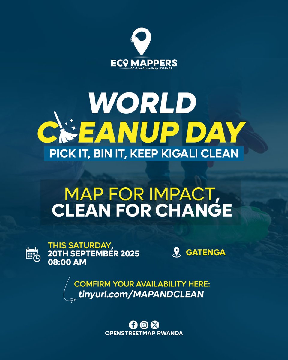 osm_Rwanda's tweet image. Tomorrow we are gathering in Gatenga for World Cleanup Day under the slogan &quot;PICK IT, BIN IT, KEEP KIGALI CLEAN&quot; and theme &quot;MAKE AN IMPACT, CLEAN FOR THE CHANGE&quot;. Let&apos;s make a difference together! #WorldCleanupDay #KeepKigaliClean #GatengaCleanup