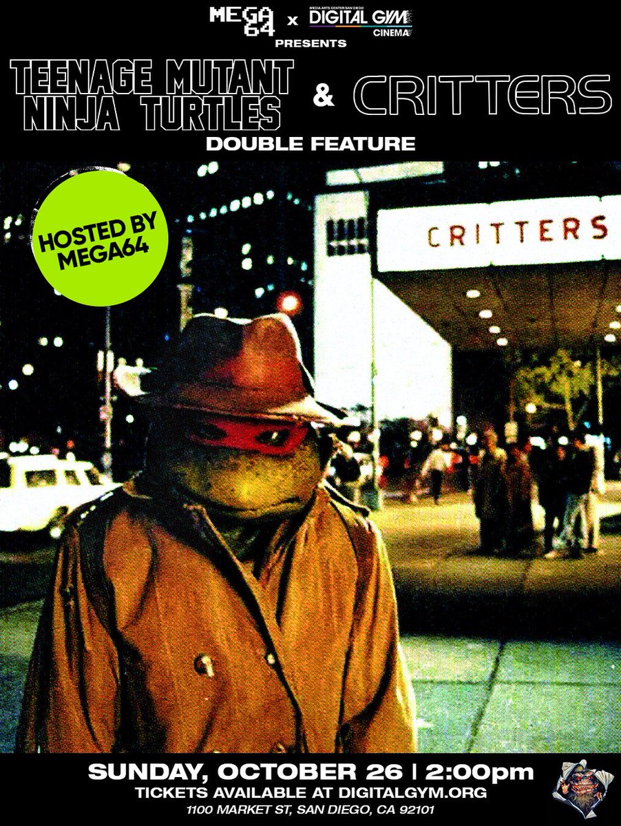 Mega64 is teaming up with @digitalgymsd to screen the ultimate double feature… TEENAGE MUTANT NINJA TURTLES and CRITTERS! Join us at 2pm on October 26 at San Diego's last independent art house cinema for this one of a kind event. digitalgym.org/movies/mega64-…