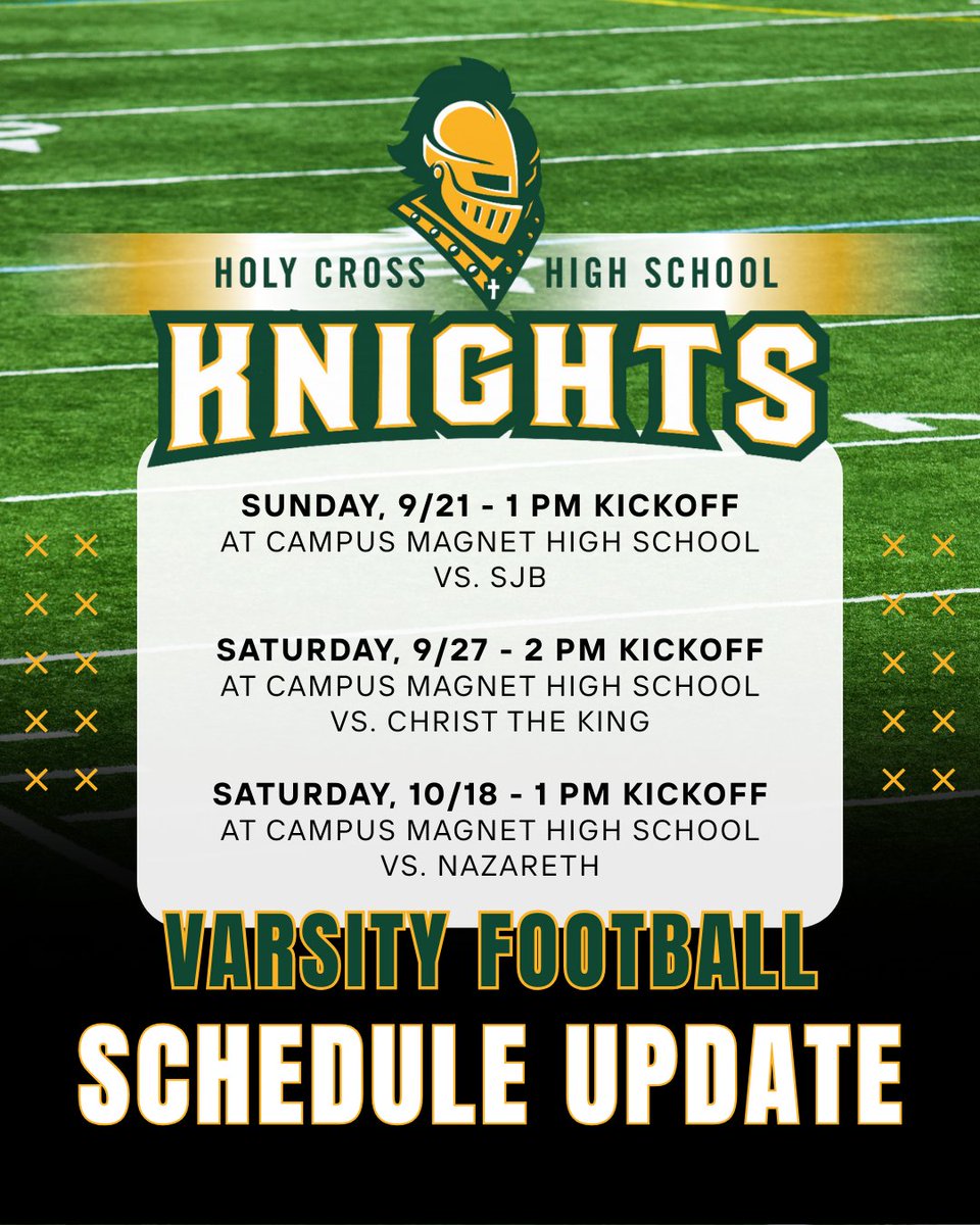 Varsity Football schedule changes:
Sunday, 9/21 - 1 PM Kickoff at Campus Magnet High School vs. SJB
Saturday, 9/27 - 2 PM Kickoff at Campus Magnet High School vs. Christ the King
Saturday, 10/18 - 1 PM kickoff at Campus Magnet High School vs. Nazareth
