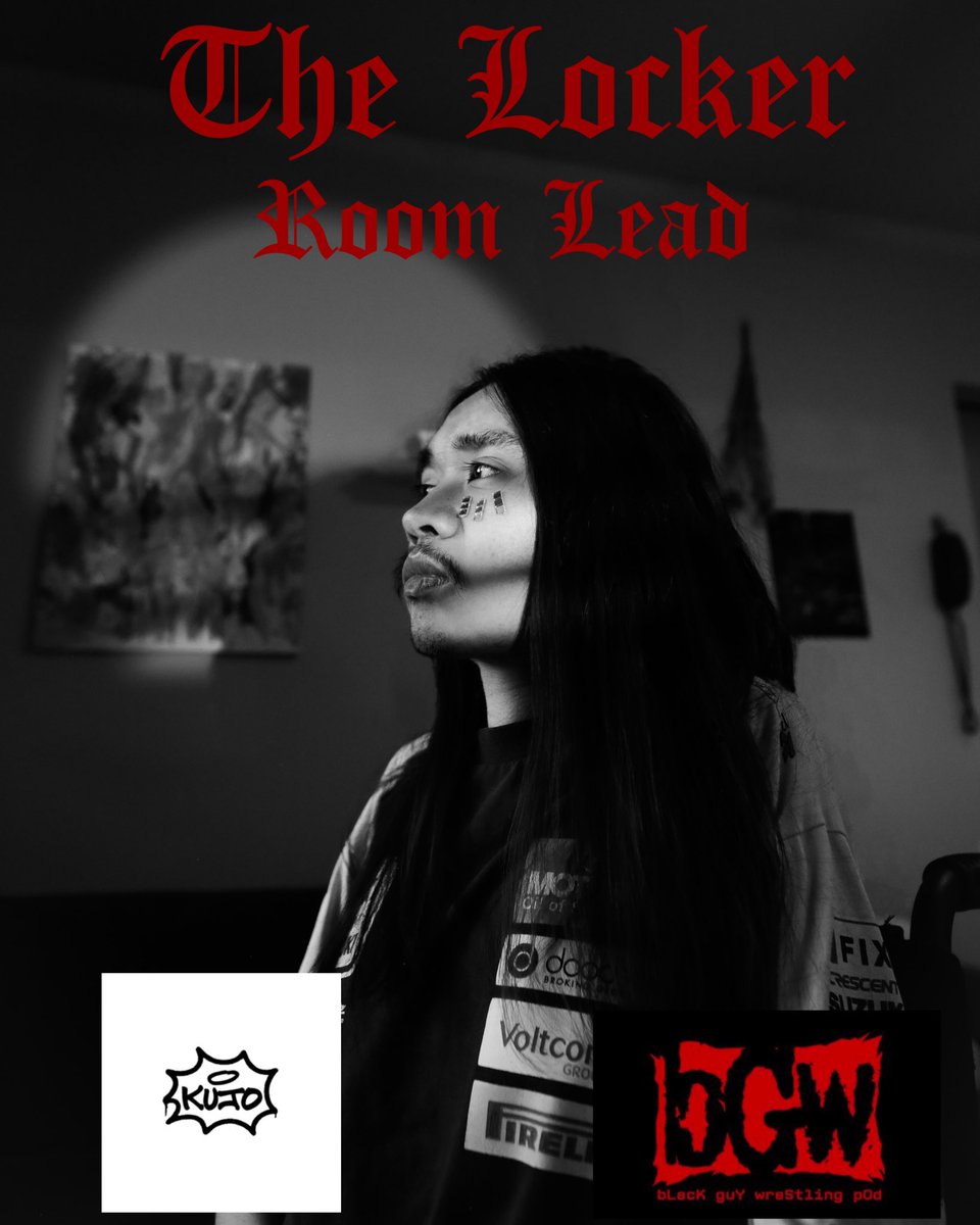 Sunday Night's edition of the Locker Room Lead features my brother and comrade. GXFer for the legendary <a href="/PublicEnemiesHQ/">Public Enemies Podcast</a>: <a href="/KUJOkev/">Kujo gfx</a>. Please join us for an artistic and aesthetically pleasing conversation, closing an action packed weekend of Wrestling. The Lead™️ is Fine this