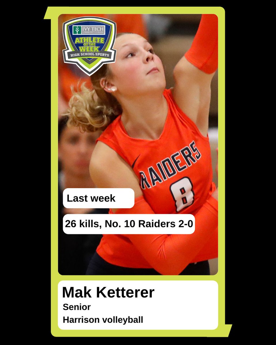 Congrats to Mak Ketterer of Harrison volleyball for being voted as the Ivy Tech Community College Girls Athlete of the Week!