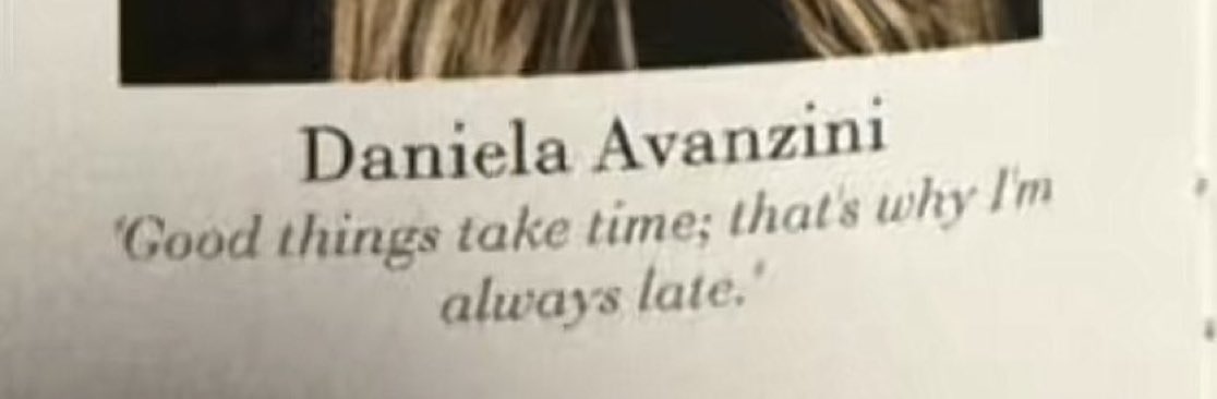 You know Dani was a true baddie when this was her yearbook quote in high school