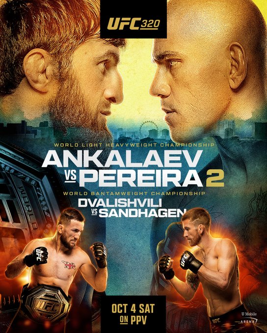 Magomed Ankalaev and Alex Pereira facing each other in profile, with intense expressions. Below, Cory Sandhagen and Umar Nurmagomedov in fighting stances, wearing UFC gloves. The UFC 320 logo and text "World Light Heavyweight Championship Ankalaev vs Pereira 2" and "Dvalishvili vs Sandhagen" are visible. The date "Oct 4 Sat on PPV" is shown.