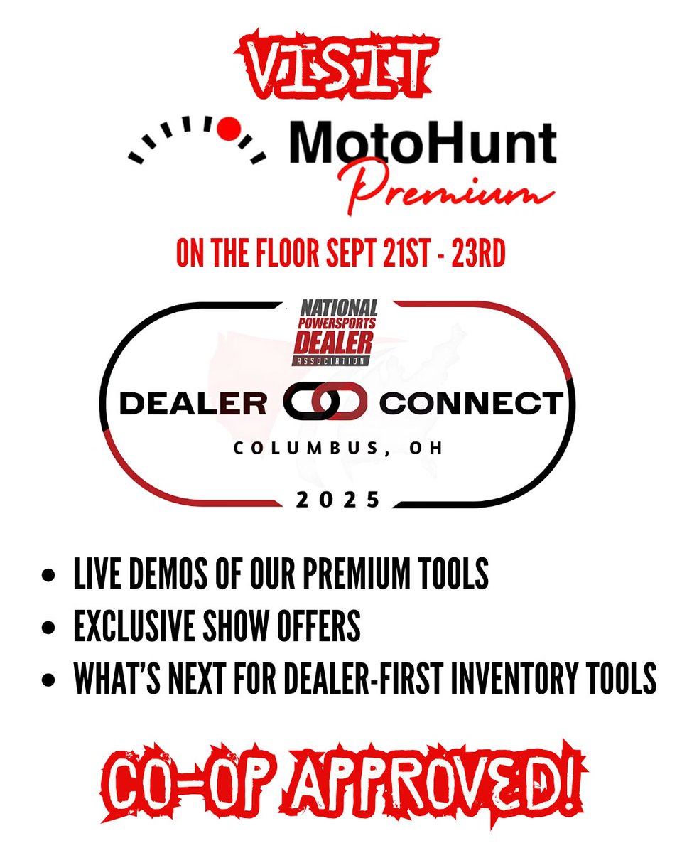 📍 MotoHunt at NPDA Dealer Connect – Columbus, OH | Sept 21–23

Stop by our booth for:
✨ Live demos 
💥 Exclusive show-only offers
🔍 A closer look at the future of dealer-first inventory tools

#MotoHunt #DigitalPowerSolutions #PowersportsDealers #MotorcycleDealers