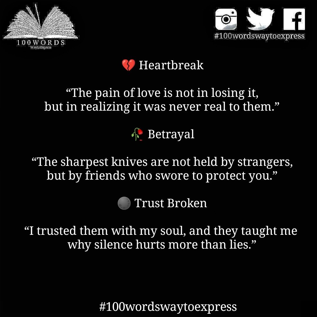 100Wayto's tweet image. #heartbreak #betrayal #trustbroken #lifelessons