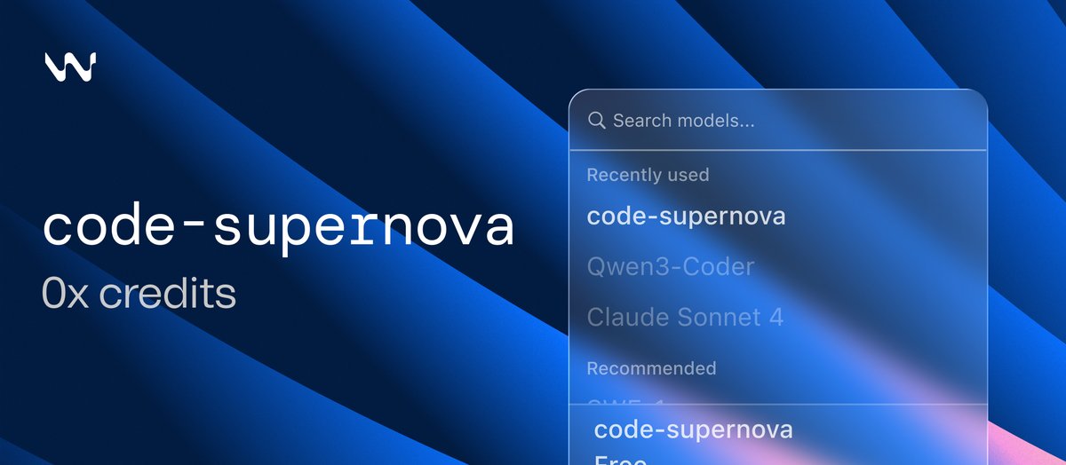 windsurf's tweet image. Introducing code-supernova, a versatile agentic coding model that supports image inputs. 200k context window.

Now available for individual users for free for a limited time.

We’re excited to hear what you think!