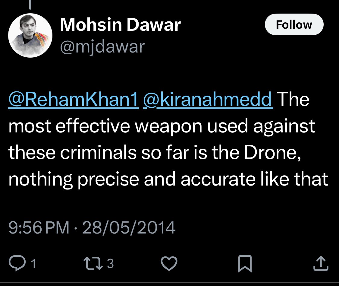MARKHOR 𓄅 (@markhortweets) on Twitter photo Markhor wants people to know the reality of Mohsin Dawar <a href="/mjdawar/">Mohsin Dawar</a>
Please see his old tweets before you believe in his current narrative
Here is a thread of his "honest" posts when drone strikes (even by Americans) were halal and those killed were always terrorists because Markhor wants people to know the reality of Mohsin Dawar <a href="/mjdawar/">Mohsin Dawar</a>
Please see his old tweets before you believe in his current narrative
Here is a thread of his "honest" posts when drone strikes (even by Americans) were halal and those killed were always terrorists because