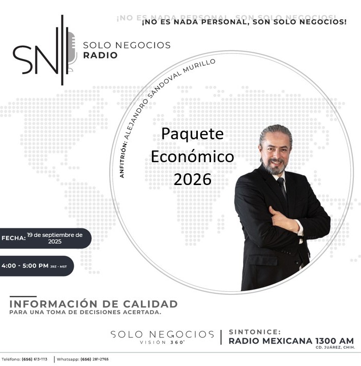 [SNR] Solo Negocios Radio 19/09/2025,  4-5 pm (Cd. Juárez); Paquete Económico 2026

youtu.be/-YIVinvRnm4?si…

* Radio Mexicana 1300 AM
* Audio bit.ly/2QNVral
* Video bit.ly/4bLkep1

¡No es Nada Personal, son Solo Negocios! 
#RadioMexicana
#SNR