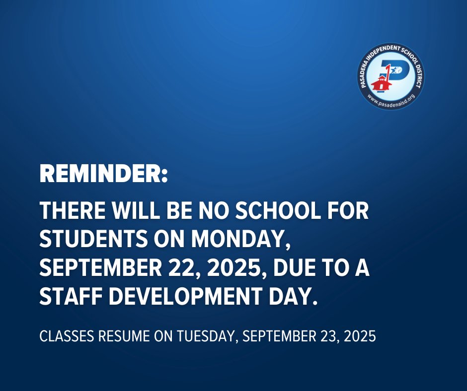 Reminder: There will be no school for students on Monday, September 22, 2025, due to a staff development day. Classes will resume on Tuesday, September 23, 2025.