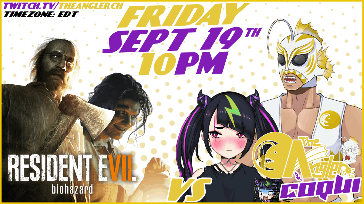 TheAnglerCh's tweet photo. Hellucha!
Tonight I am once again joined by Coqui as I face the biggest fear known to man. Louisiana. She will be joining me around 10PM EDT but I'll be live an hour earlier to finish up my tier list!
Resident Evil 7 part 2 tonight!
#Vtubers #ENVtubers #luchangler #coquinuts https://t.co/UIGl9FyzFj