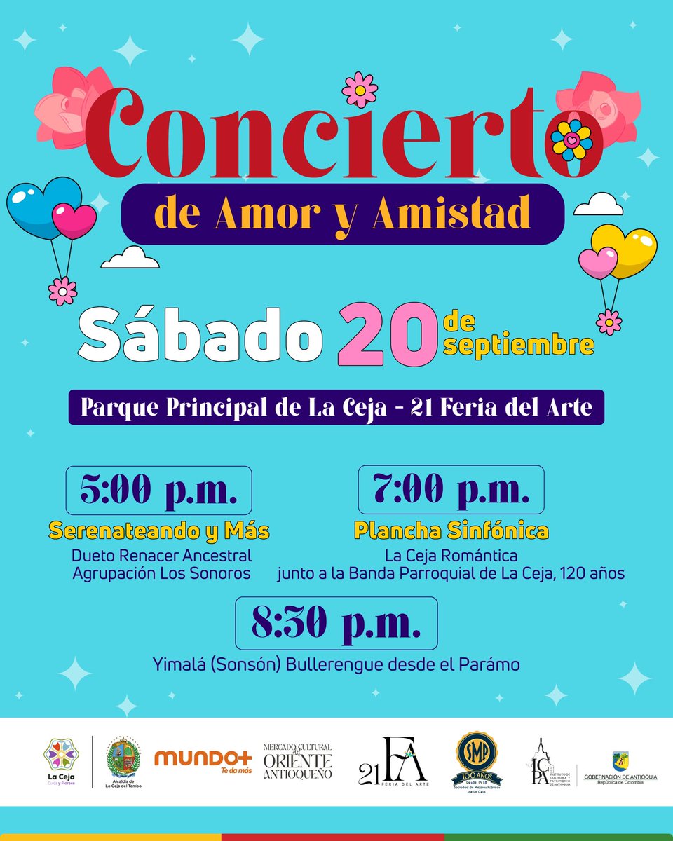 ✨ En La Ceja celebramos el Día de Amor y Amistad con música que enamora. 

Mañana sábado 20 de septiembre el Parque Principal se llena de arte y alegría en la 21 Feria del Arte. 🎶💛

Te esperamos para disfrutar juntos de lo mejor de nuestra música.