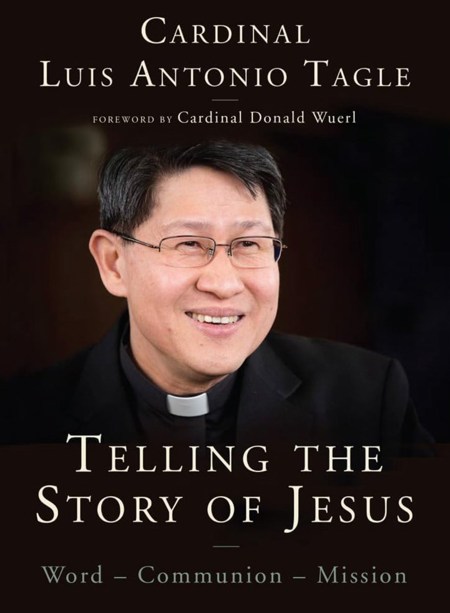 “Telling the Story of Jesus” brings together 3 addresses from Cardinal Tagle about the story of Jesus and how to spread that story in Asia and around the world.