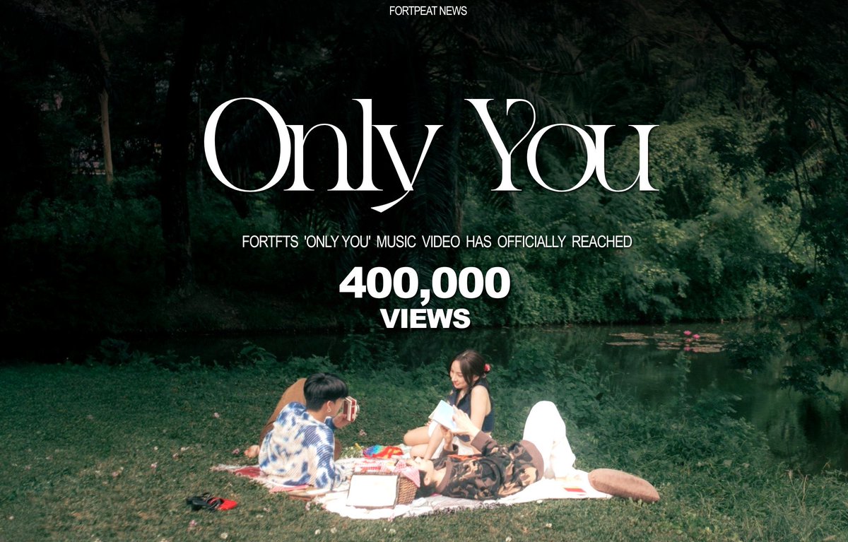 FortFTS ‘Only You’ Official MV has now reached 400K views!

<a href="/fort_fts/">FortFTS (福福) #มหาสมุทร 🌊</a> 
#FortFTS #OnlyYoubyFortsFTS  #เป็นเธอเท่านั้น