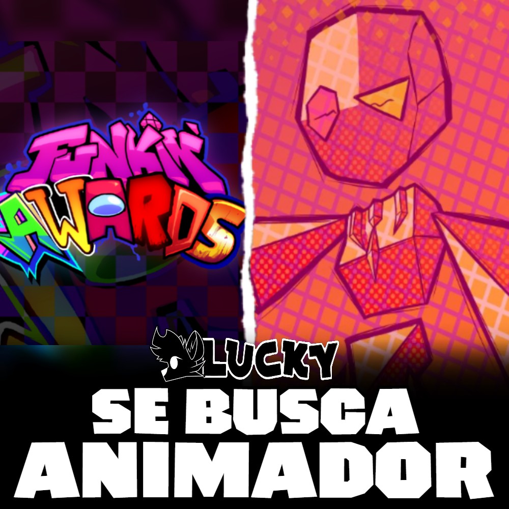 ¡FUNKIN' AWARDS esta en busca de un animador!

Como sabrán, ando reviviendo este proyecto, y para concretar una etapa de su desarrollo, estoy en busca de un animador, cuyo trabajo será pagado. 

Si estas interesado, contáctame al MD o Discord (lucky_yt1)

Gracias por tu atención