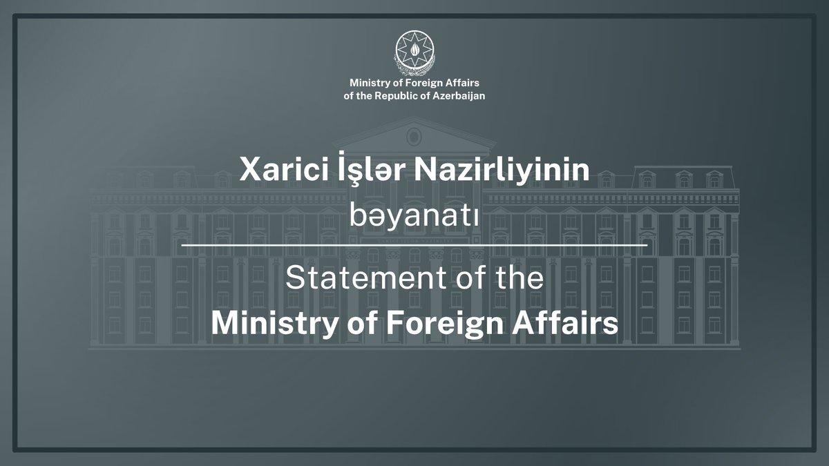 20 sentyabr – Dövlət Suverenliyi Günü münasibətilə bəyanat

mfa.gov.az/az/news/no37425
-
Statement on the occasion of 20 September – State Sovereignty Day

mfa.gov.az/en/news/no37425