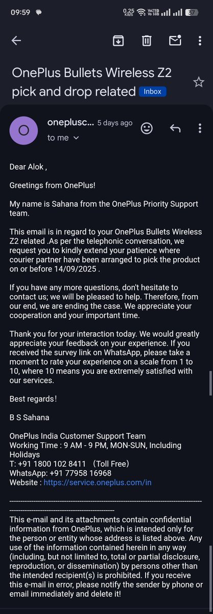 AlokKum56168268's tweet image. Shame on @OnePlus_IN   🚨
Endless false promises, ZERO action! My #OnePlus Bullets Wireless Z2 pickup never happened despite repeated mails (proof attached).

If this is how OnePlus treats its customers, why should anyone trust them? #OnePlus #OnePlusFail