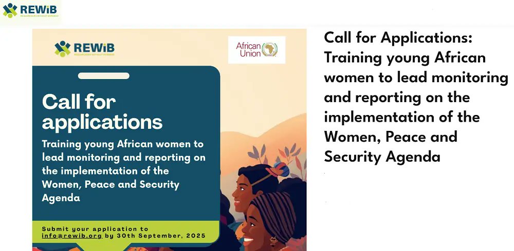 Jamnetnews's tweet photo. Researchers Without Borders (REWiB) Training Program 2025 for young African women on the implementation of the Women, Peace and Security Agenda

 Applications are now open for the Researchers Without Borders (REWiB) Training Program 2025 for youn... https://t.co/265qsIQhsQ