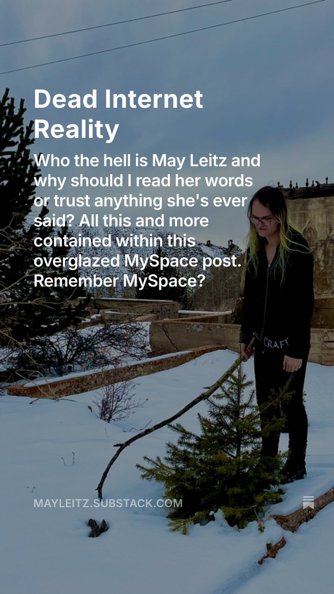 Dead Internet Reality 

I started A SUBSTACK!

open.substack.com/pub/mayleitz/p…