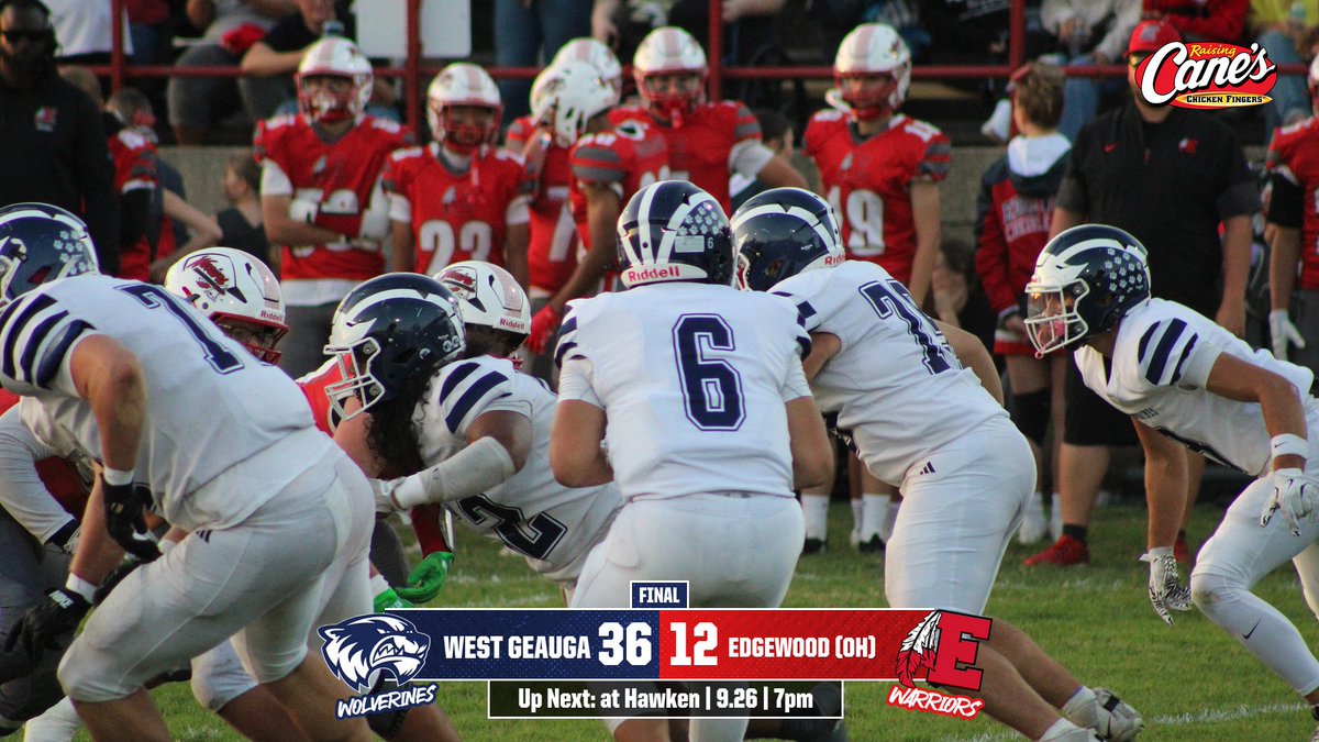 FINAL

West Geauga 36 

Edgewood 12 

Finn Keenan rushes for FIVE touchdowns on the night to lead the Wolverines. 

Next Up: at Hawken