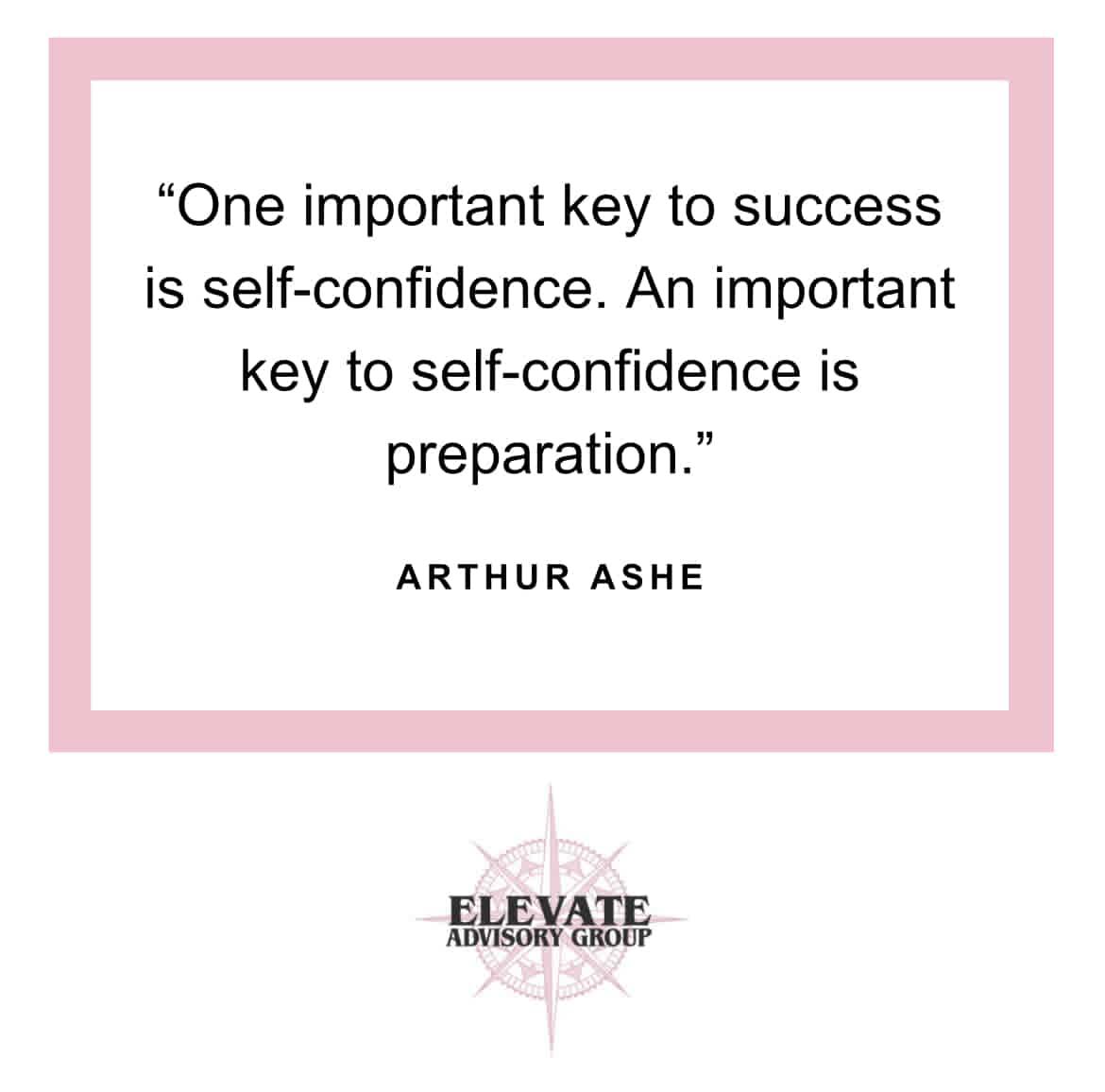 Have a great weekend! #ArthurAshe #Motivation #Coaching #Business #Success #Leadership #HumanResources #Mentor #Education #Elevate