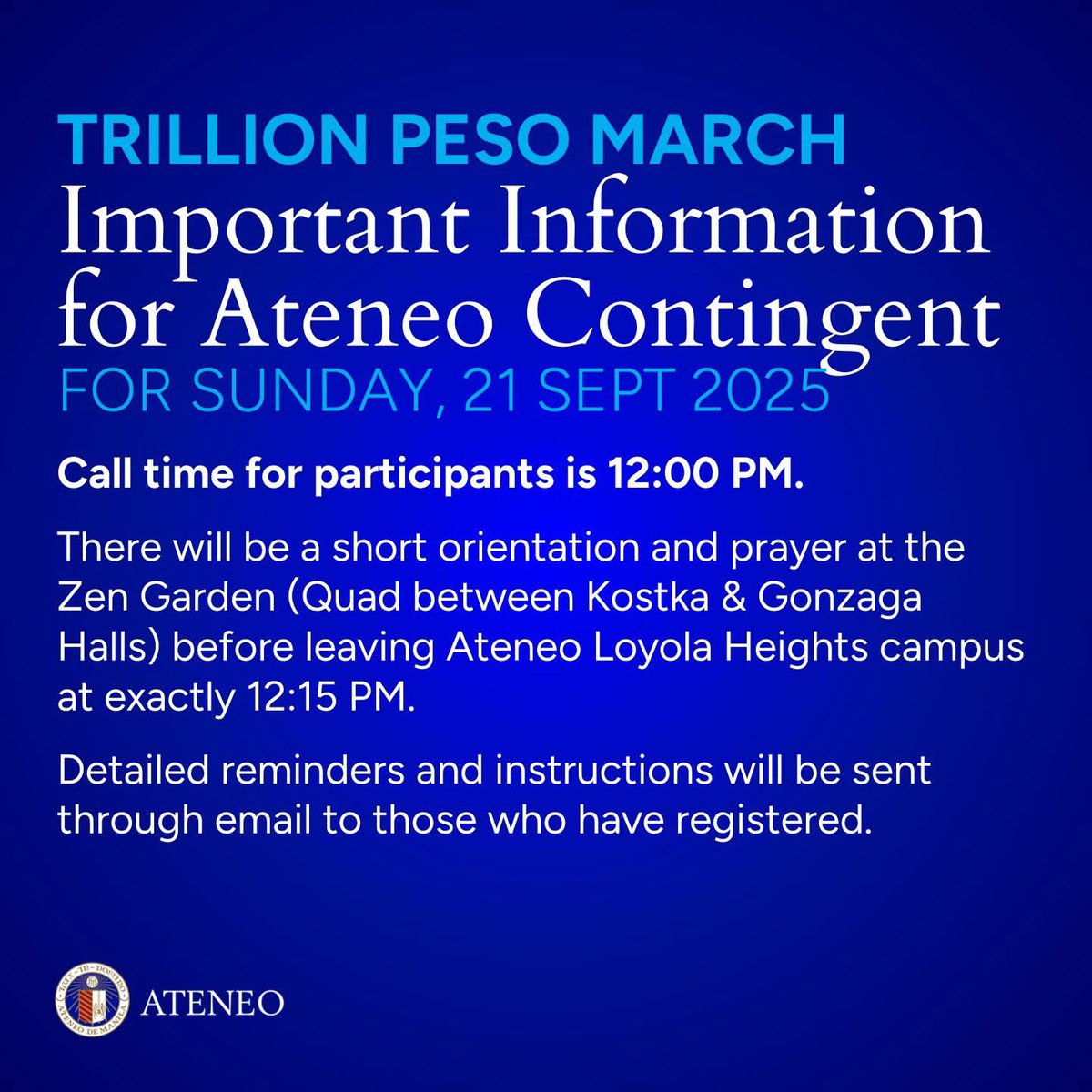LOOK: Ateneo de Manila University reminds Ateneans joining the Trillion Peso March, a peaceful protest against corruption, to gather on Sept. 21 at 12 p.m. for orientation and prayer at the Zen Garden before leaving Loyola Heights campus at 12:15 p.m. <a href="/manilabulletin/">Manila Bulletin News</a>
