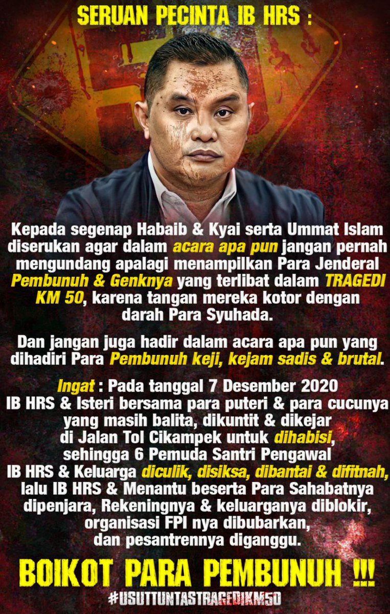 1. Seruan Pecinta IB HRS:

Habaib, Kyai, dan Ummat Islam jangan pernah mengundang, menampilkan dan menghadiri acara apapun yang dihadiri para Jenderal Pembunuh &amp; Genknya yang terlibat dalam Tragedi KM 50.
#WajibReformasiPolri 
#WajibReformasiPolri