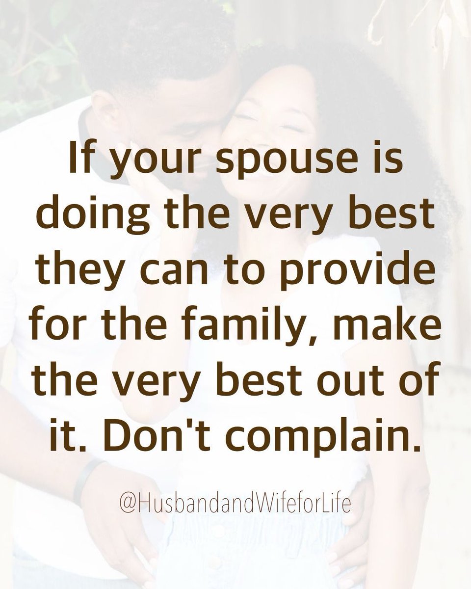 Help, don't hurt. If your spouse is doing their very best and times are still hard.....help out, work hard and together, and pray together to overcome it. Continuous complaining can worsen and slowly hurt a great relationship.

#husbandandwifeforlife couplegoals #faithandmarriage