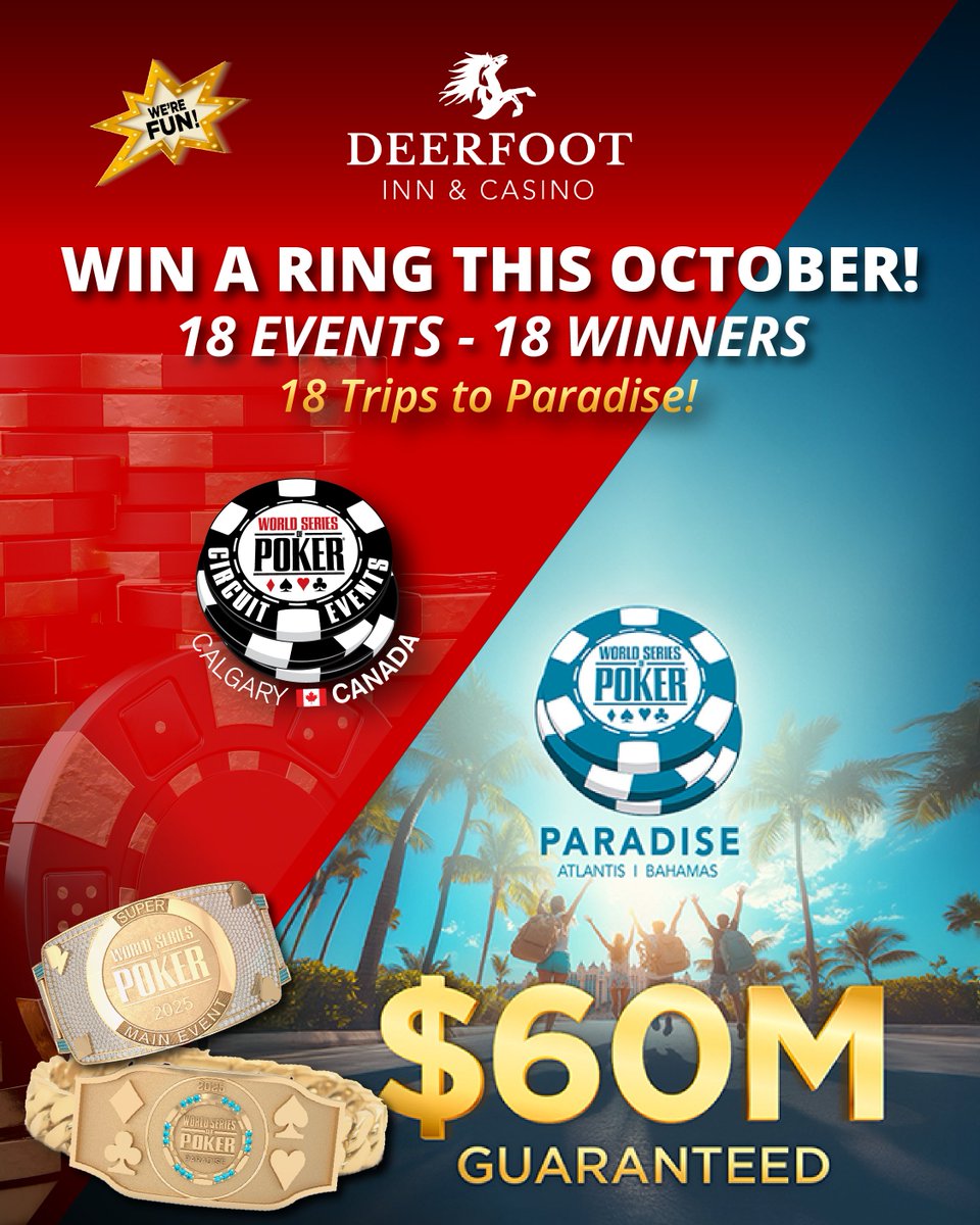 ♠️ We are just 2 weeks away from WSOPC Calgary! 
From October 1–13, 2025, Deerfoot Inn &amp; Casino proudly hosts one of Canada’s biggest tournament series, with 18 Ring Events on the schedule!
✈️ And now it's bigger than ever!
Each Ring Winner will receive a $5,000 Trip to Paradise