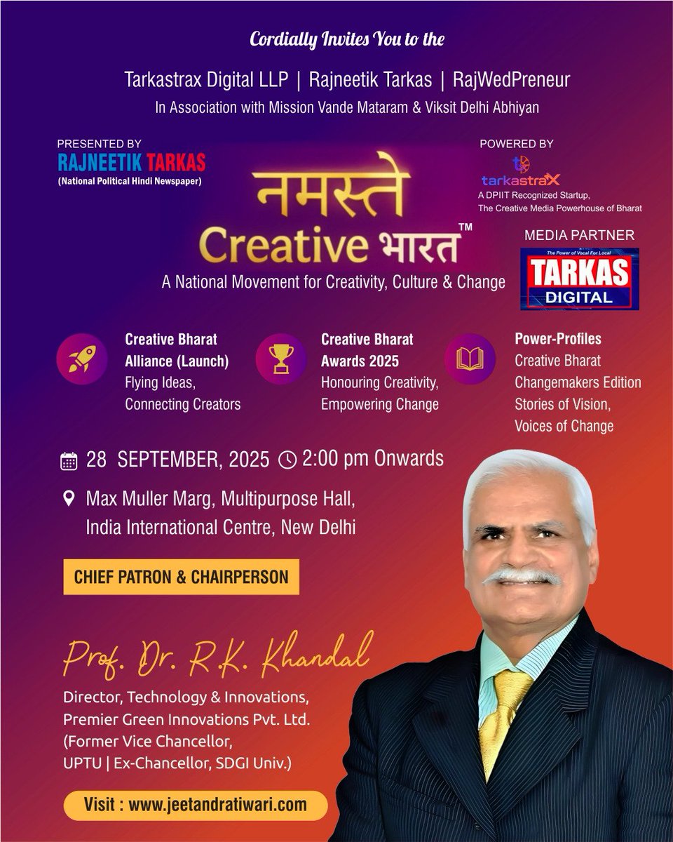 #नमस्तेCreativeभारत
🌟 Proud to announce 🌟
Prof. Dr. R.K. Khandal will join as Chief Patron &amp; Chairperson at Namaste Creative Bharat 2025.

📅 28 Sept, 2 PM | IIC, New Delhi
#NamasteCreativeBharat #CreativeBharat #CreativeBharatAwards 
#tarkasdigital #rajneetiktarkas
