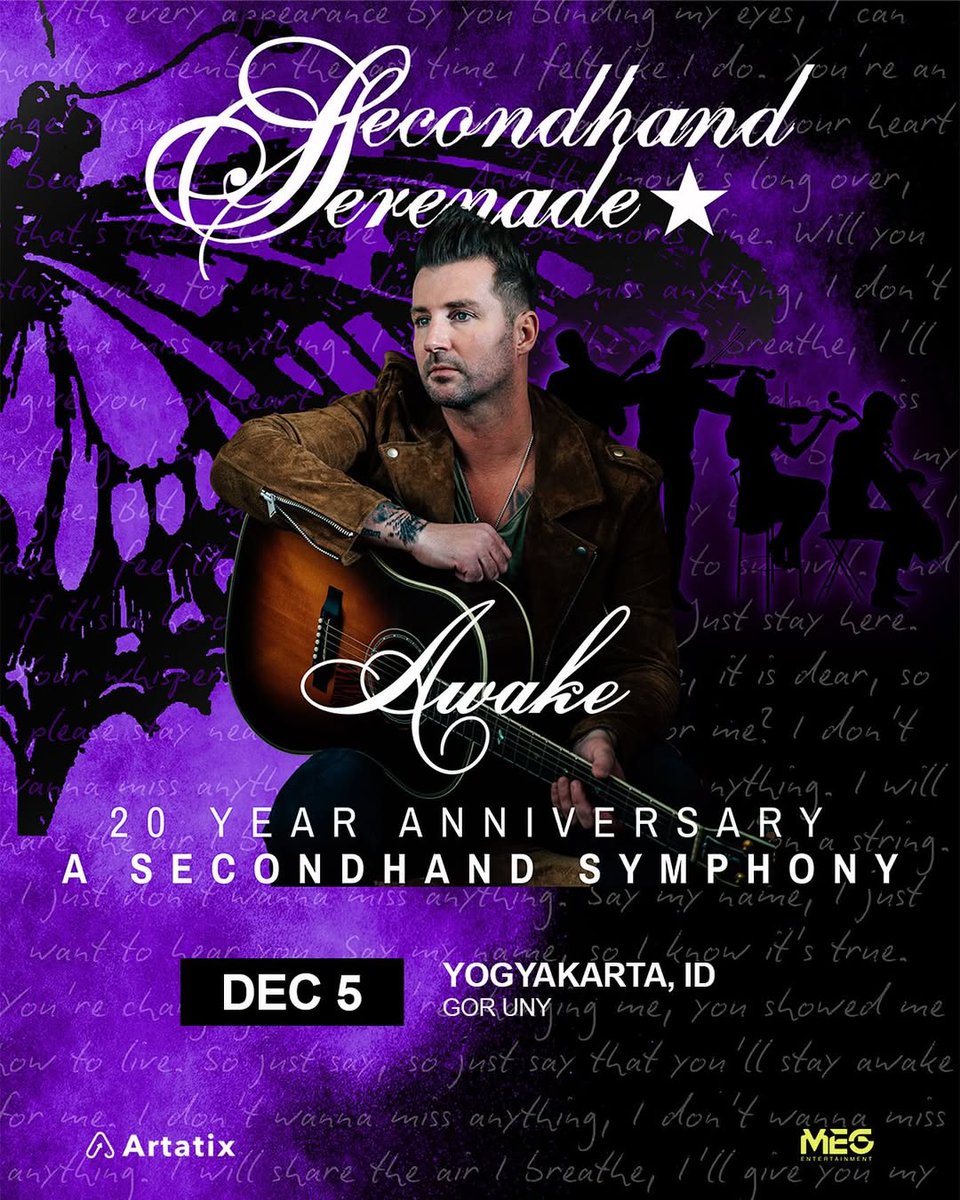 Secondhand Serenade – 20 Year Anniversary: A Secondhand Symphony 

Celebrating 20 years of Awake album, performed live with a full band &amp; orchestra! 🎶

Get the tickets on artatix.co.id/event/secondha…

#SecondhandSerenade #Awake20thAnniversary #YogyakartaConcert #MEGEntertainment
