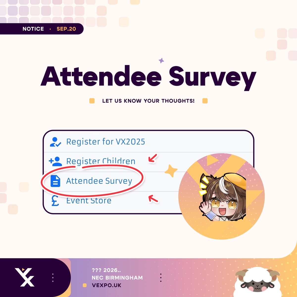 Vtuber_Expo's tweet image. [ Attendee Feedback Survey ] 

Hey you! Did YOU come to VeXpo? Did YOU have a banger time? Amazing! Then you should come tell us EVERYTHING in the attendee survey found in your Concat dashboard!!

In return? I mean, you&apos;ll get a lot of appreciation and validation from VeXpo…