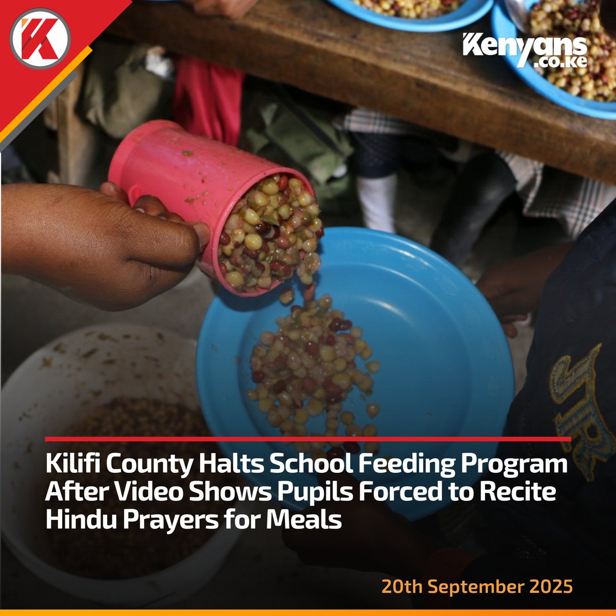 Kenyans's tweet image. Kilifi County halts school feeding program after video shows pupils forced to recite Hindu prayers for meals