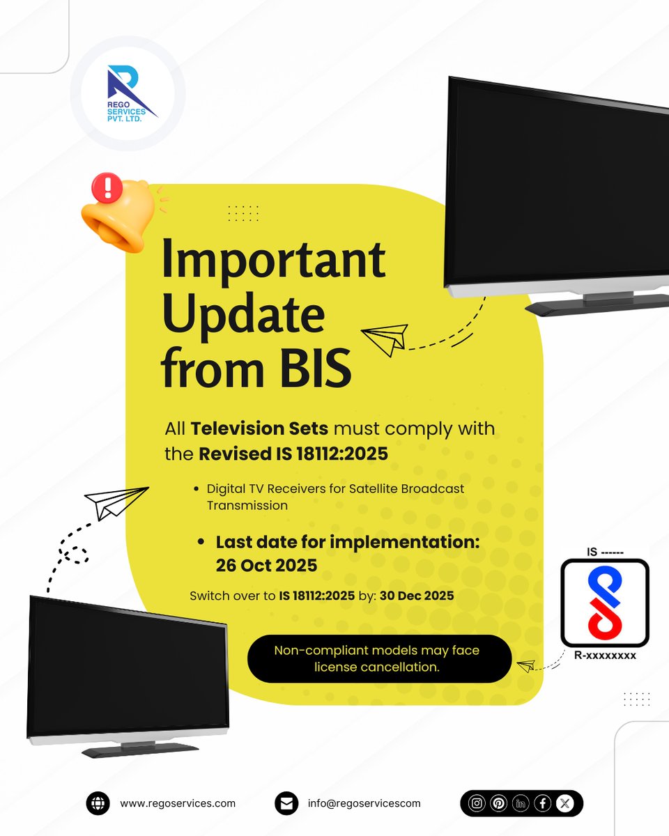 rego_services's tweet image. 📢 BIS Update!
All TVs must comply with IS 18112:2025 – Digital TV Receiver for Satellite Broadcast.
✅ Deadline: 26 Oct 2025
✅ Switch to revised standard by 30 Dec 2025
⚠️ Non-compliance = license cancellation.
#BISUpdate #IS18112 #DigitalTV #Compliance