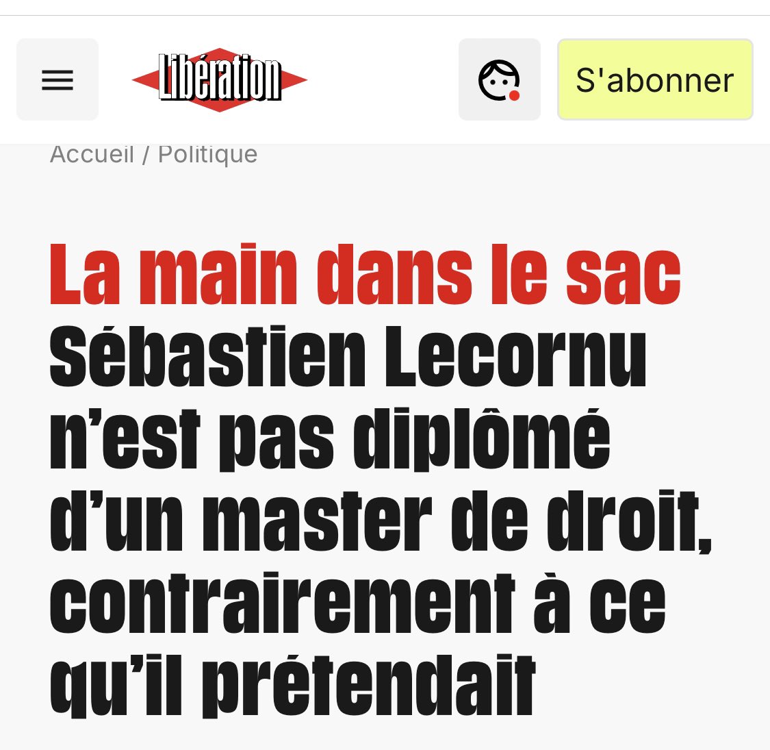 Quand un 1er ministre en arrive à pipeauter sur ses diplômes, alors que les vrais diplômés ont amené la France dans le précipice, tu peux t’attendre au pire (si tant est qu’on y soit pas déjà dans le pire) .
Il n’y a que des tocards menteurs chez les politiciens mainstream ?
…