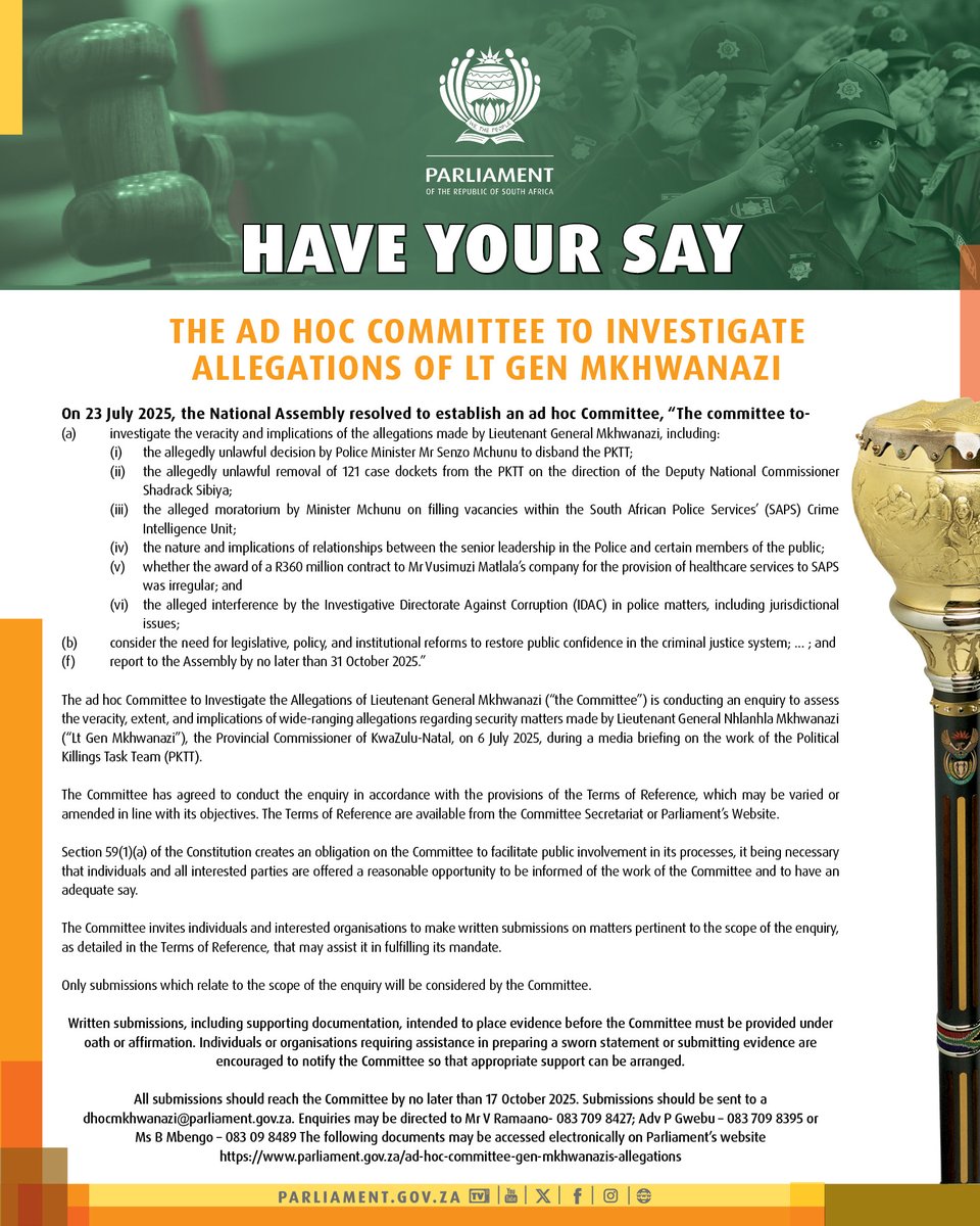 HAVE YOUR SAY
The Ad Hoc committee to investigate allegations made by LT Mkhwanazi invites individuals and organisations to make written submission on matters pertinent to the scope of the enquiry