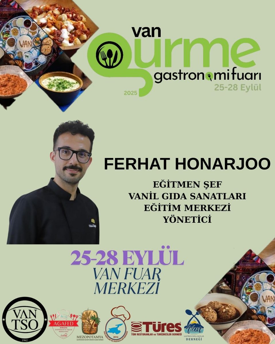 Van İl Gıda Sanatları Eğitim Merkezi Yöneticisi ~ Eğitmen Şef Ferhat Honarjoo, Van Gurme ve Gastronomi Fuarı’nda! 🍽️

📍 25 – 28 Eylül
📌 Van Fuar ve Kongre Merkezi
🎫 Giriş Ücretsiz