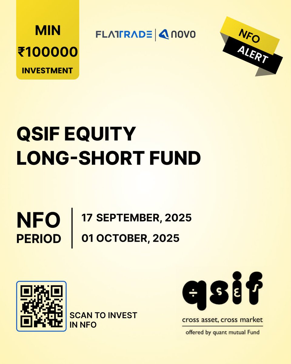 Flattradein's tweet image. QSIF Equity Long-Short Fund seeks capital appreciation through listed equity and equity-related securities and derivative instruments.
📅 NFO window: September 17,  2025 - October 1, 2025 

Apply via: onelink.to/449wqx

#QuantMF #QSIF #EquityFund #MutualFunds #NFO #SEBI…