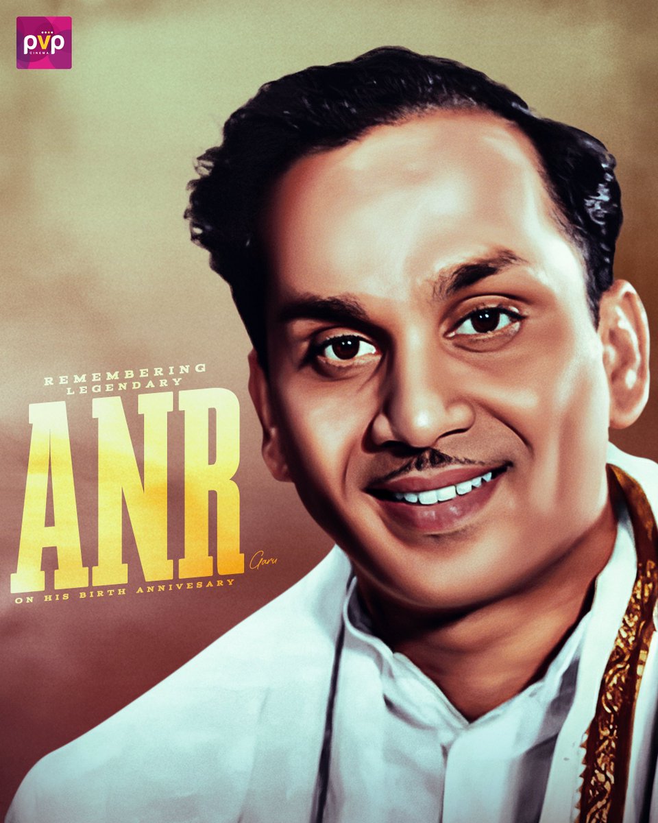 Remembering the legendary Akkineni Nageswara Rao Garu on his birth anniversary 🙏✨

A timeless icon who redefined Telugu cinema with his unmatched grace, versatility, and passion for art. His legacy will continue to inspire generations.

#ANRLivesOn