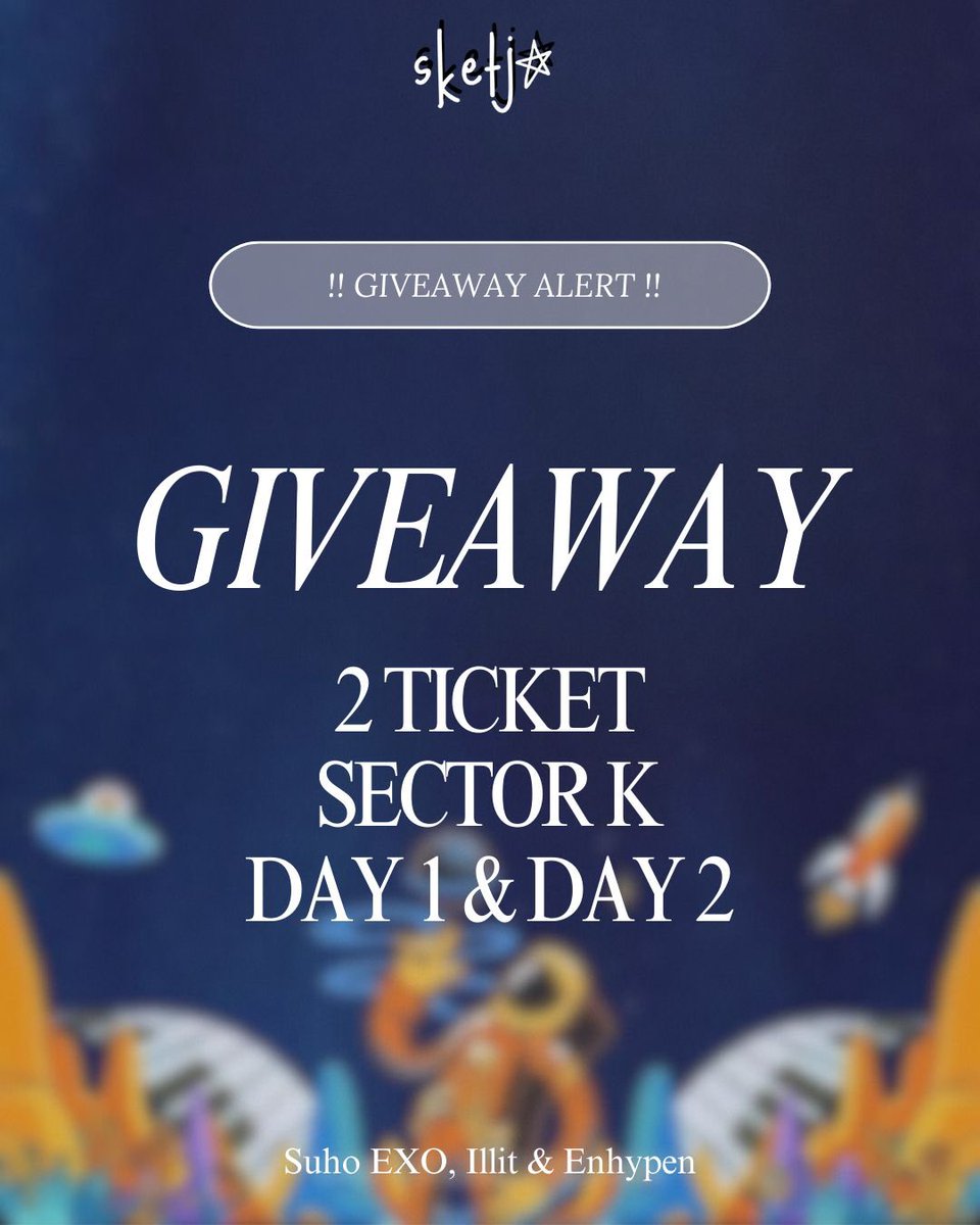sketja's tweet image. GIVEAWAY 2 TIKET GREEN
SECTOR K FESTIVAL 
(ENHYPEN, SUHO EXO &amp;amp; ILLIT)

EXO-L, Gllit or Engene ONLY.
✨ Syarat &amp;amp; Ketentuan tertera di foto✨

‼️ Link GIVEAWAY ‼️
bit.ly/giveaway_secto…

Goodluck! 🤍